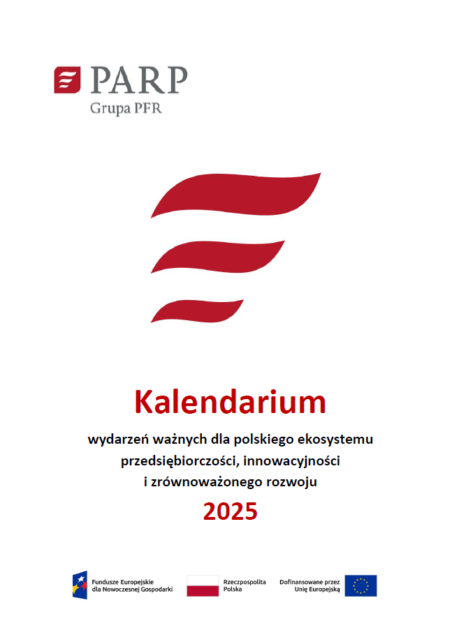 Kalendarium wydarzeń ważnych dla polskiego ekosystemu przedsiębiorczości, innowacyjności i zrównoważonego rozwoju 2025