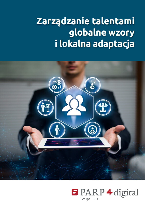 Zarządzanie talentami. Globalne wzory i lokalna adaptacja